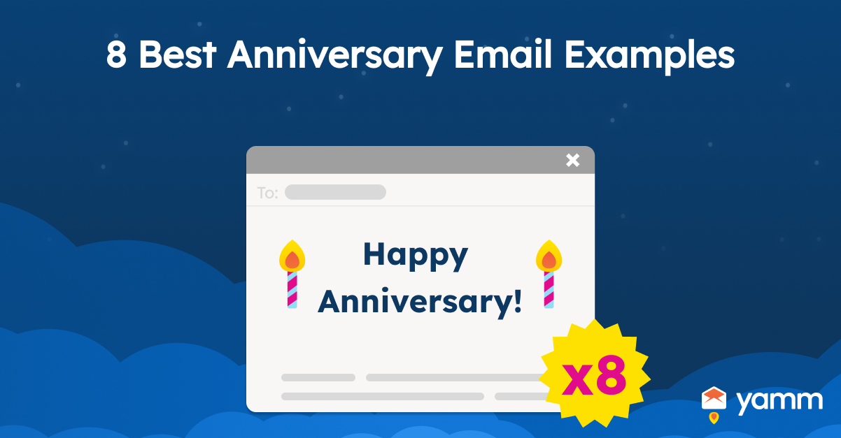 8 Best Anniversary Email Examples